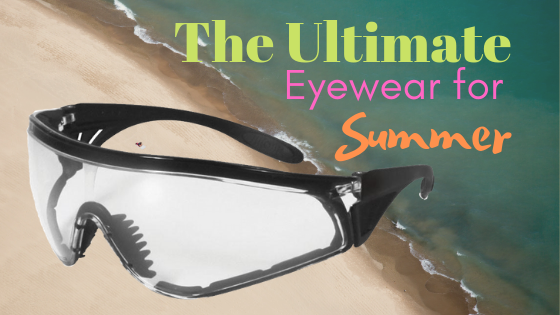 The Ultimate Eyewear for Summer